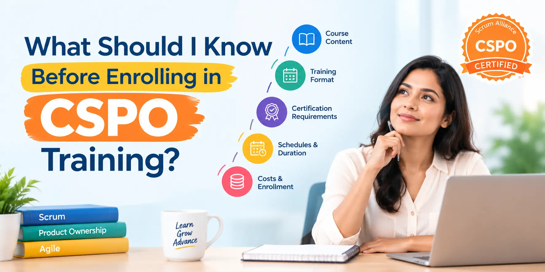 What Should I Know Before Enrolling in CSPO Training? What Should I Know Before Enrolling in CSPO Training?