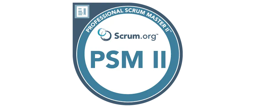 Professional Scrum Master™ II (PSM II) Certification Training