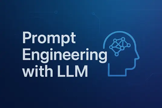 Prompt Engineering with LLMs